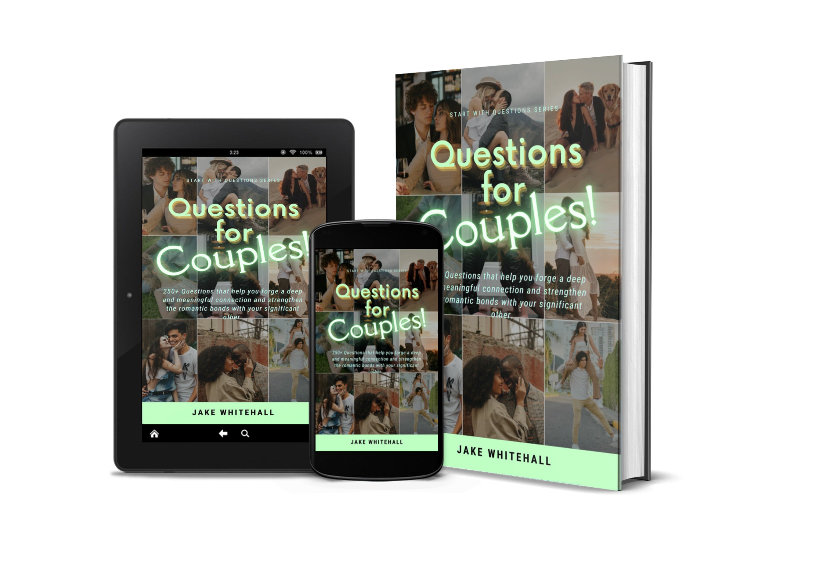 Questions For Couples! - 250+ Questions that help you Forge a Deep and Meaningful Connection and Strengthen The Romantic Bonds With Your Significant Other